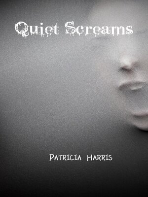 cover image of Quiet Screams